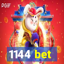 1144 bet